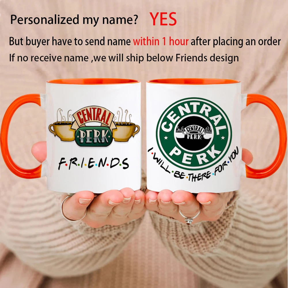 Central Perk Friends Coffee Mug Personalized Your Name Milk Tea Cup Customize Text Beer Mugs Lovers Birthday Gifts