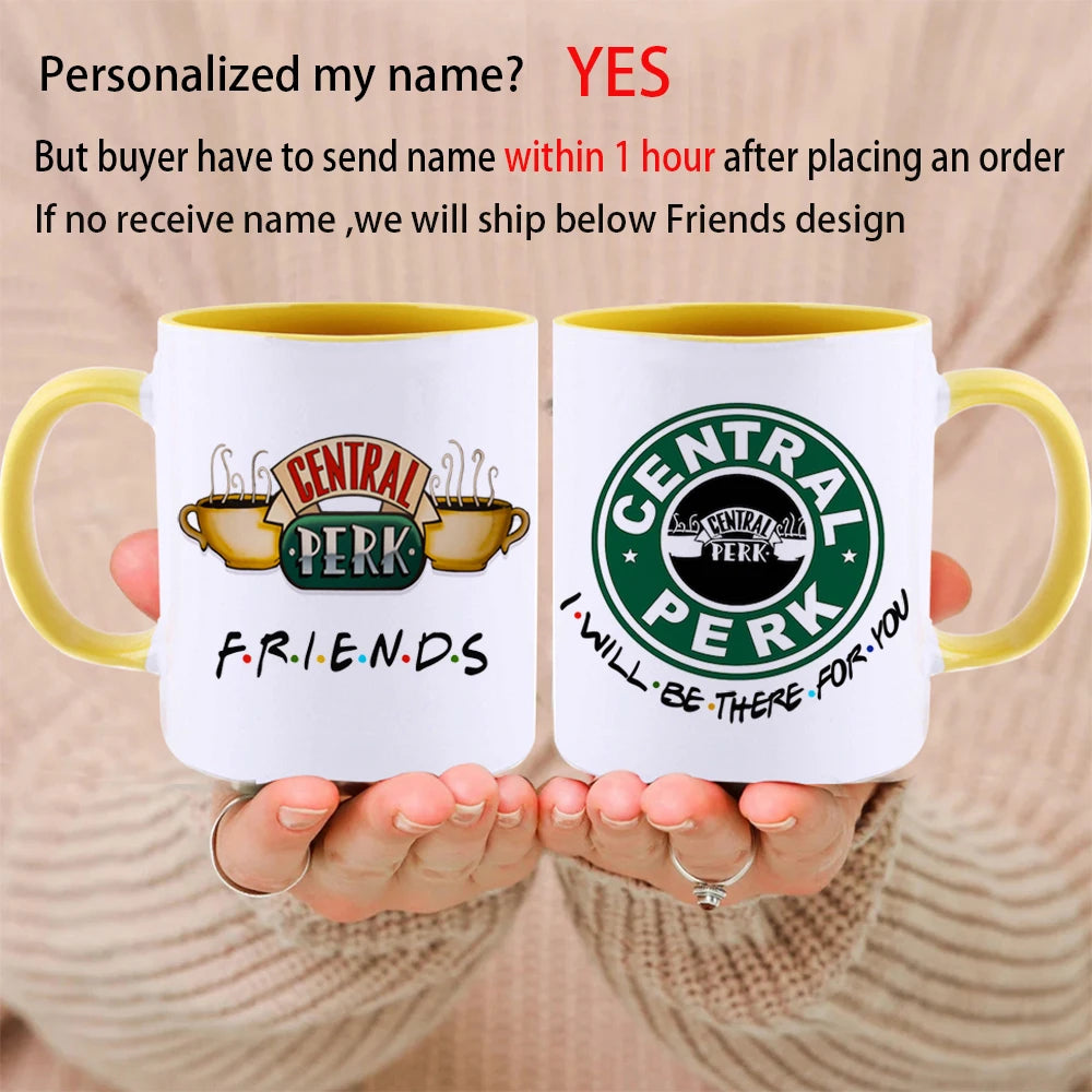 Central Perk Friends Coffee Mug Personalized Your Name Milk Tea Cup Customize Text Beer Mugs Lovers Birthday Gifts